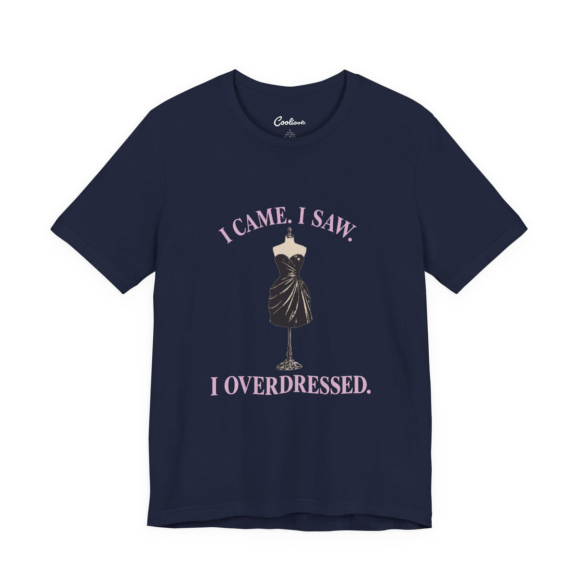 Navy Cooliooli tee featuring a little black dress on a mannequin: I came. I saw. I overdressed.