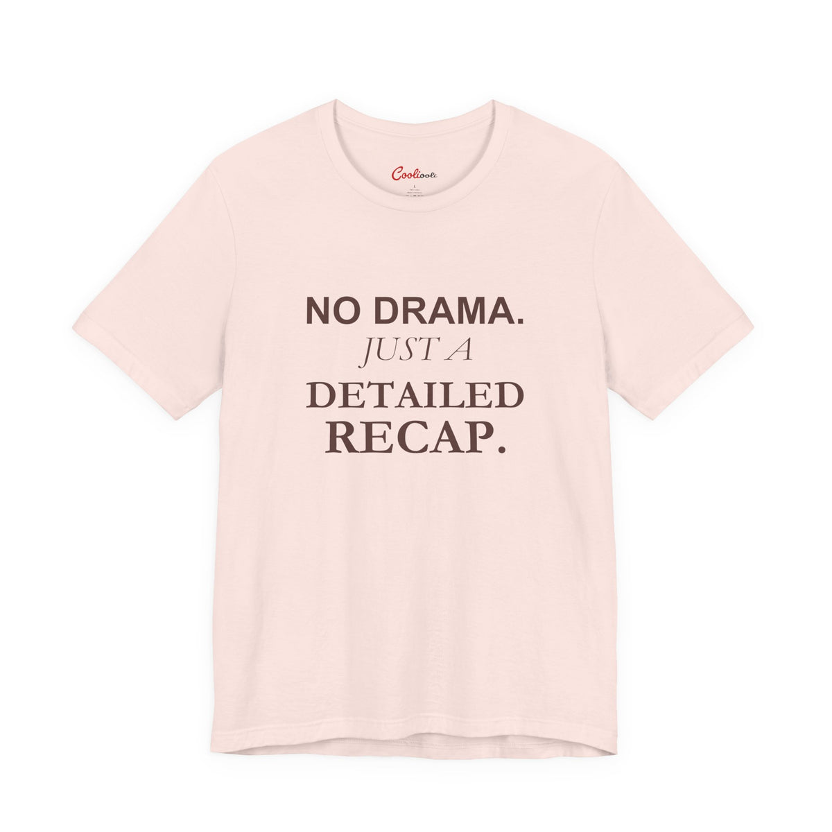 NO DRAMA. JUST A DETAILED RECAP. — Soft Pink Bella+Canvas 3001, accurate supplier front view