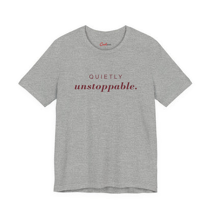 Quietly Unstoppable affirmation tee in Athletic Heather; supplier front view showing print placement.