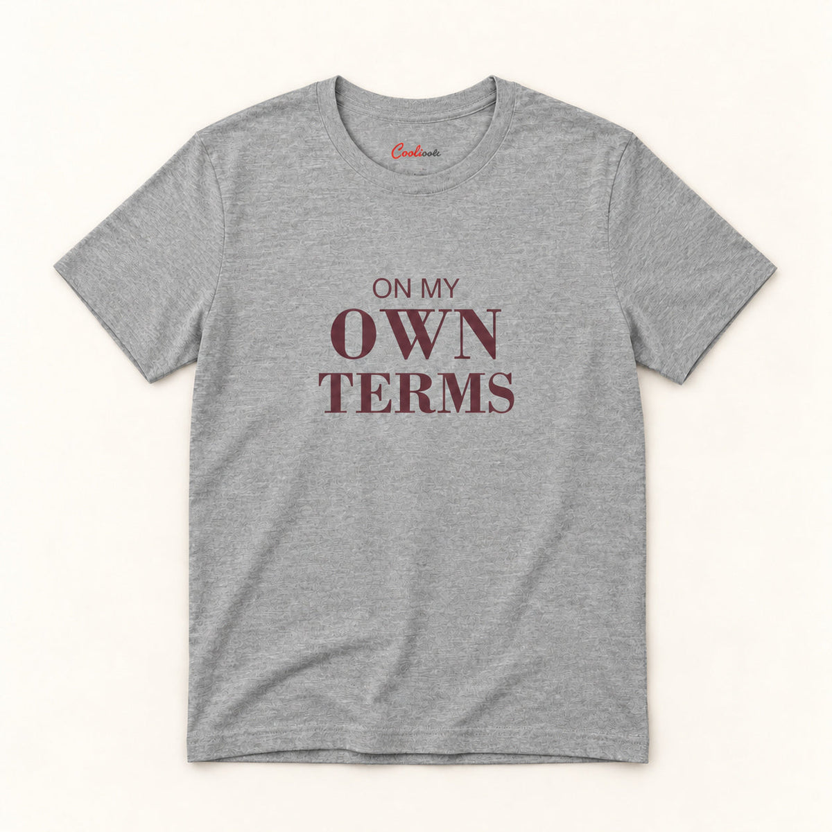 On My Own Terms affirmation tee in Athletic Heather.