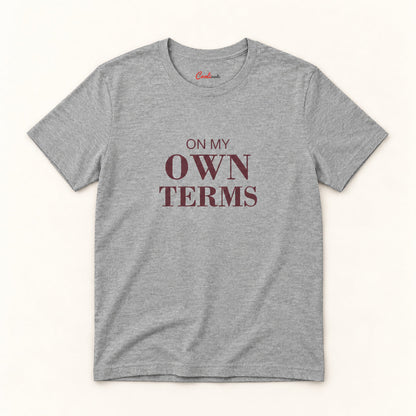 On My Own Terms affirmation tee in Athletic Heather.