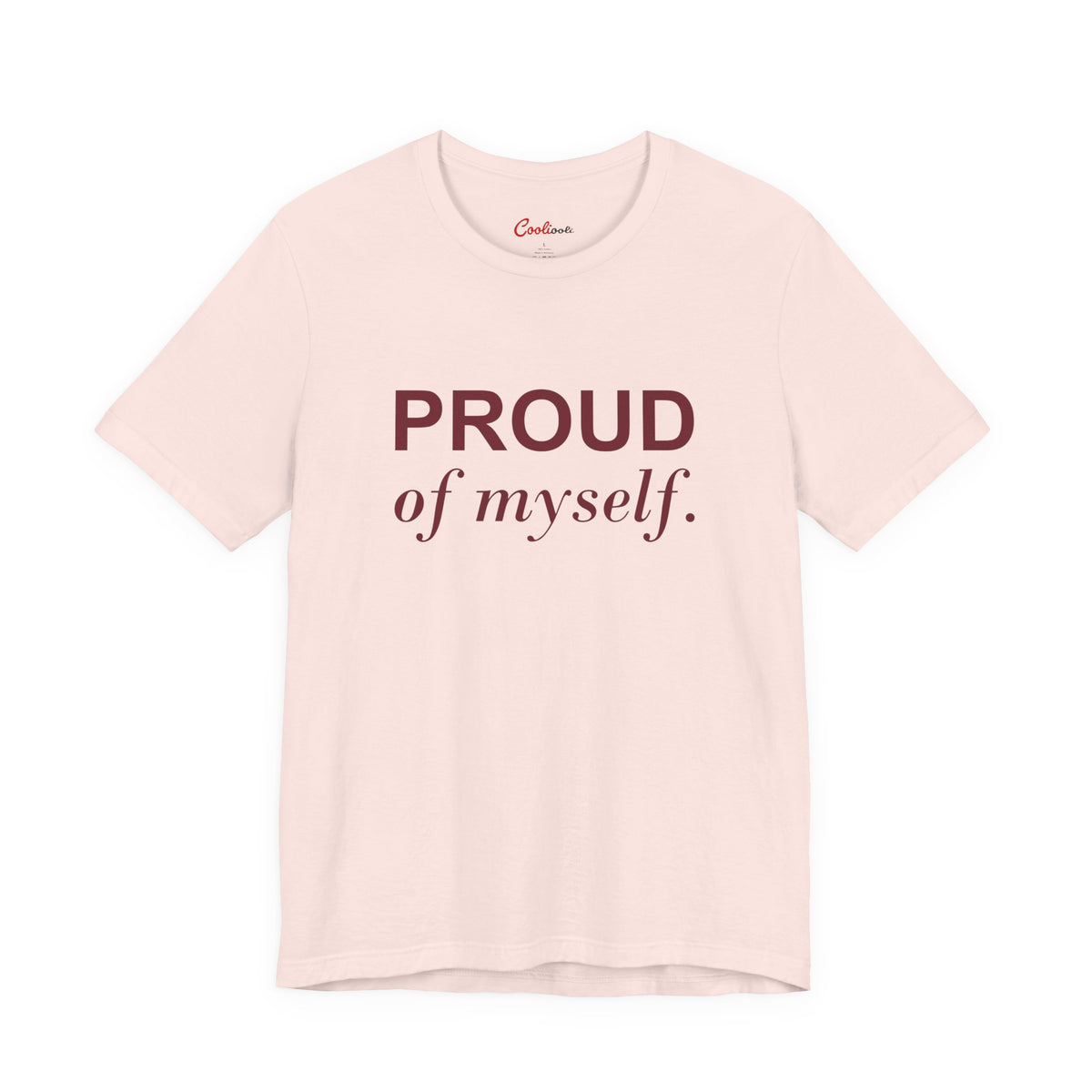 PROUD OF MYSELF. — Soft Pink Bella+Canvas 3001 full front flat lay