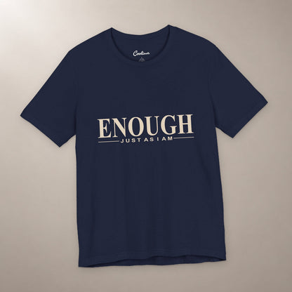 Nothing to Prove. Bella+Canvas 3001 T-shirt in Navy, front flat lay with Enough / Just as I am lettering on a plain warm neutral background.