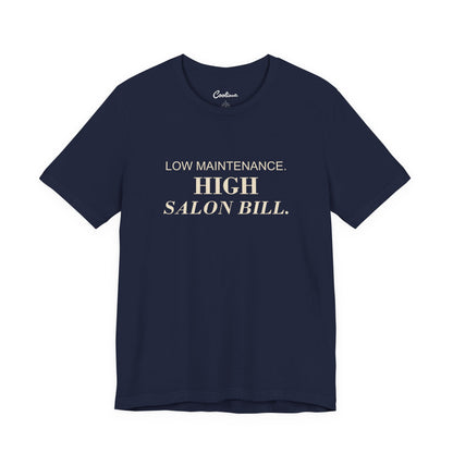 LOW MAINTENANCE. HIGH SALON BILL. on the Navy Bella+Canvas 3001 tee — accurate supplier front colour mockup