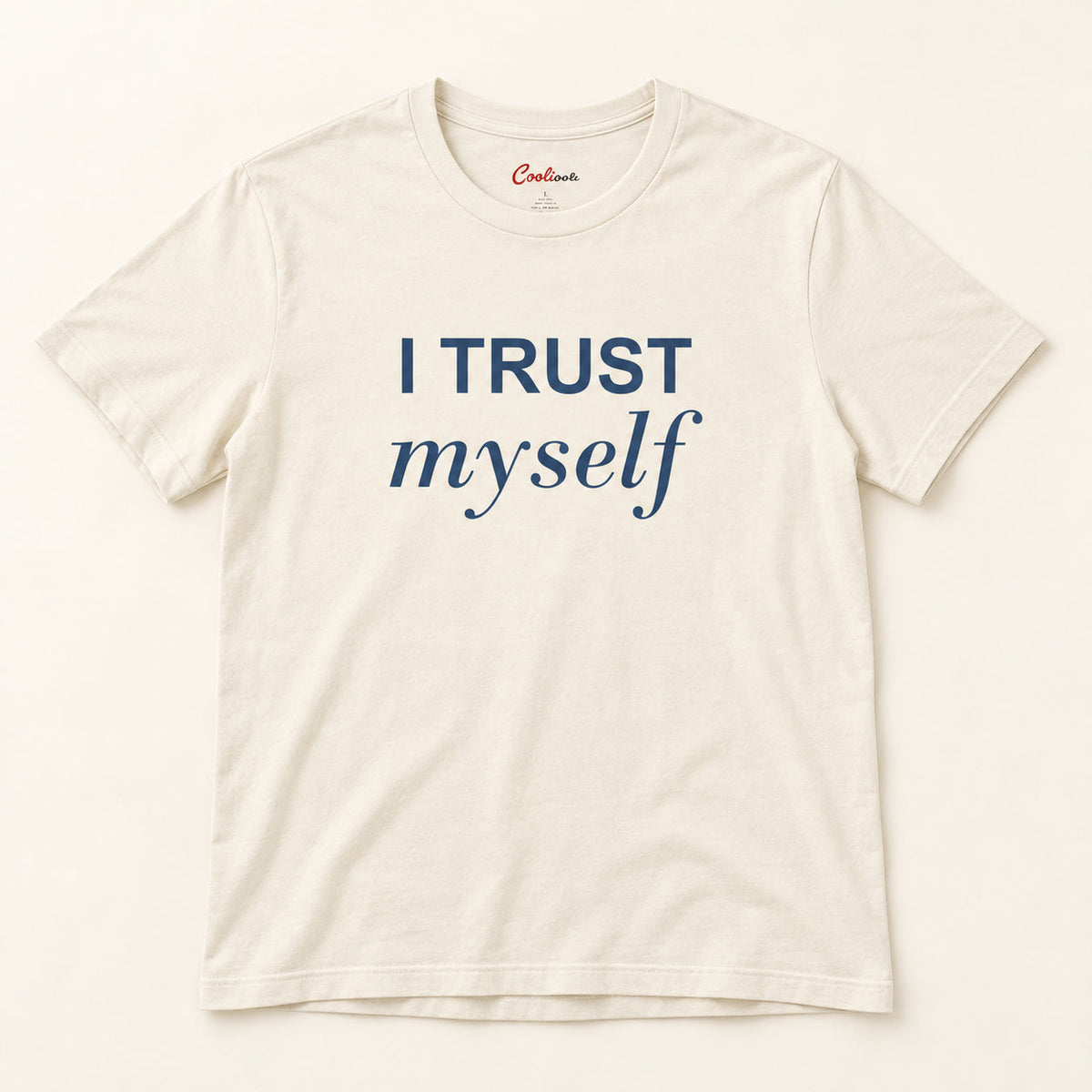 I Trust Myself affirmation tee in Natural.