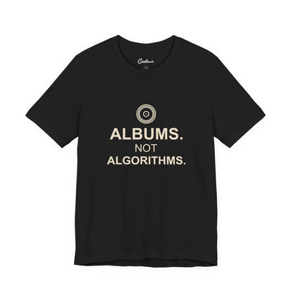 ALBUMS. NOT ALGORITHMS. — Black Bella+Canvas 3001, accurate supplier front view