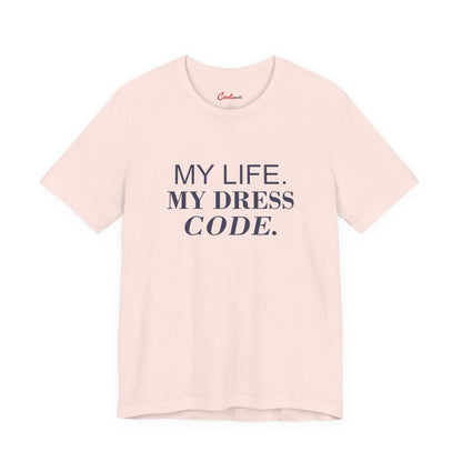 MY LIFE. MY DRESS CODE. Bella+Canvas 3001 T-shirt — Soft Pink, accurate supplier front flat lay