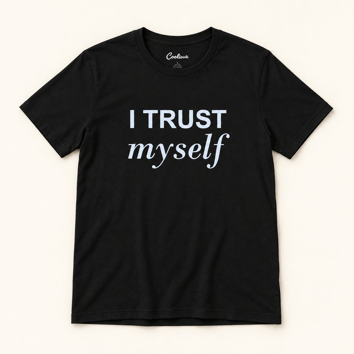 I Trust Myself affirmation tee in Black.