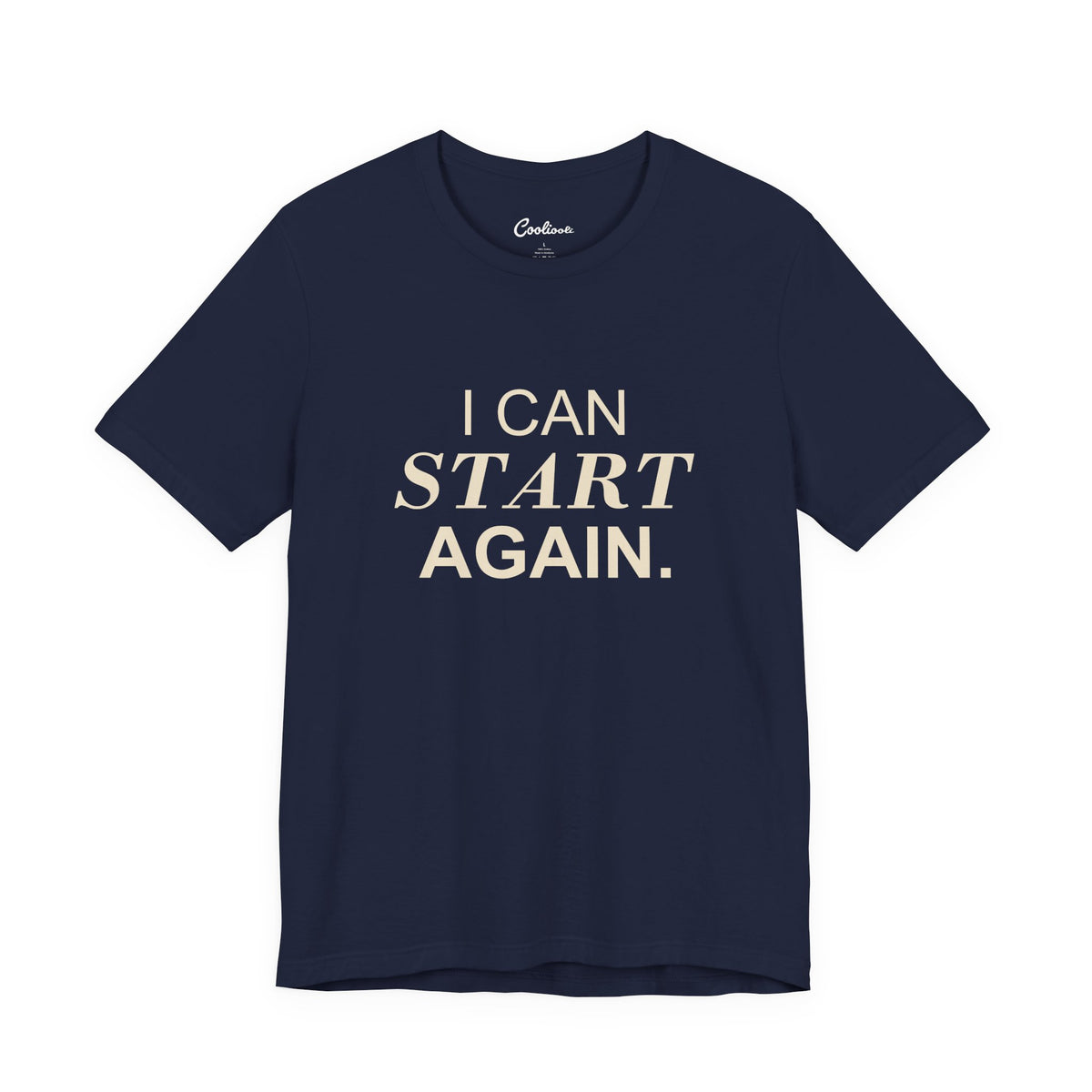 I CAN START AGAIN. Bella+Canvas 3001 T-shirt — Navy, accurate supplier front flat lay