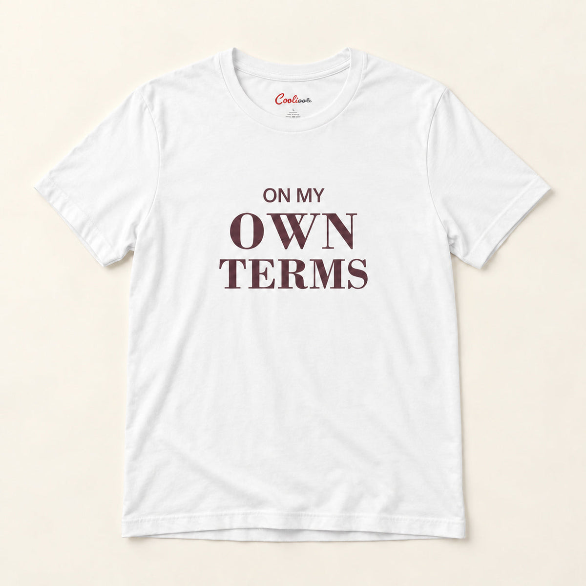 On My Own Terms affirmation tee in White.