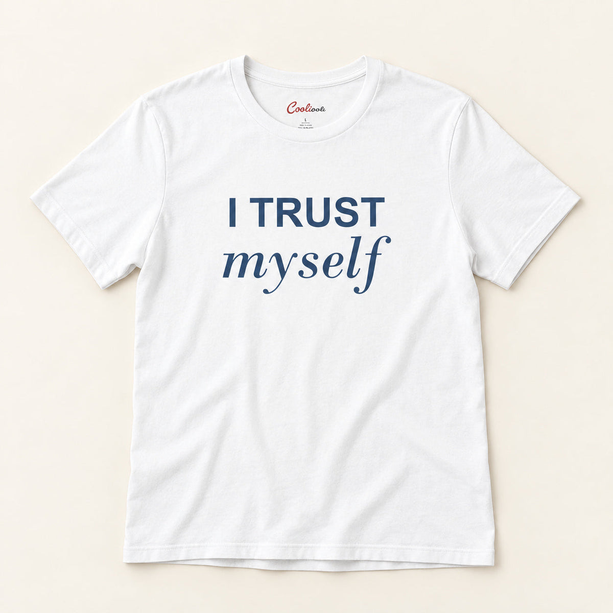 I Trust Myself affirmation tee in White.