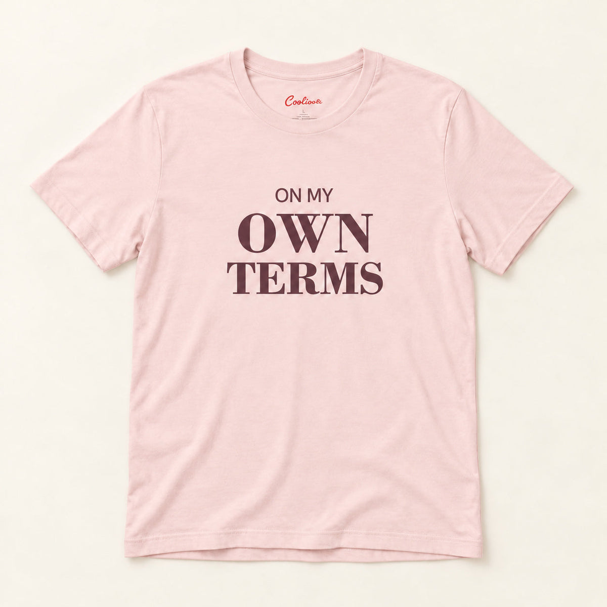 On My Own Terms affirmation tee in Soft Pink.