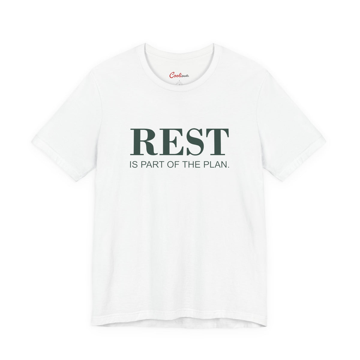 REST IS PART OF THE PLAN. — White Bella+Canvas 3001 full front flat lay