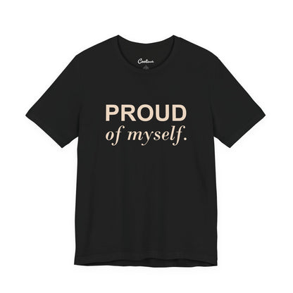 PROUD OF MYSELF. — Black Bella+Canvas 3001 full front flat lay