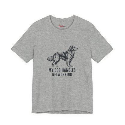 My Dog Handles Networking funny t-shirt flat lay in a heather colourway, introvert and dog owner gift tee