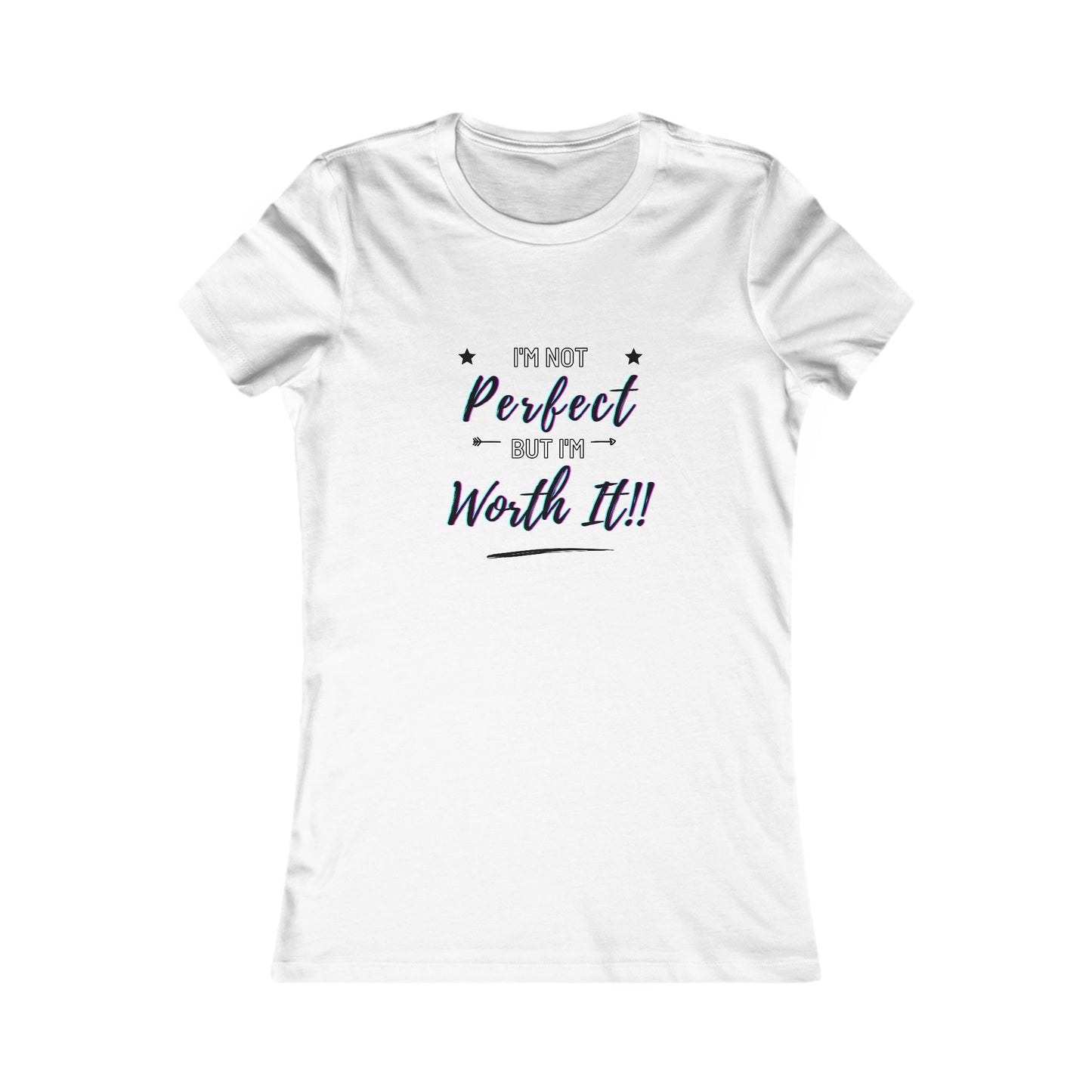 "I'm Not Perfect, But I'm Worth It" Sassy Graphic Tee