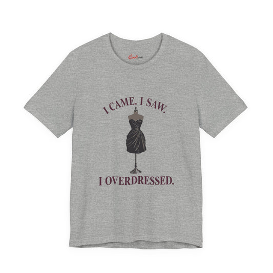Athletic Heather Cooliooli tee featuring a little black dress on a mannequin: I came. I saw. I overdressed.