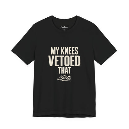 My Knees Vetoed That slogan tee shown flat in a second colourway, unisex Bella Canvas 3001 cotton t-shirt