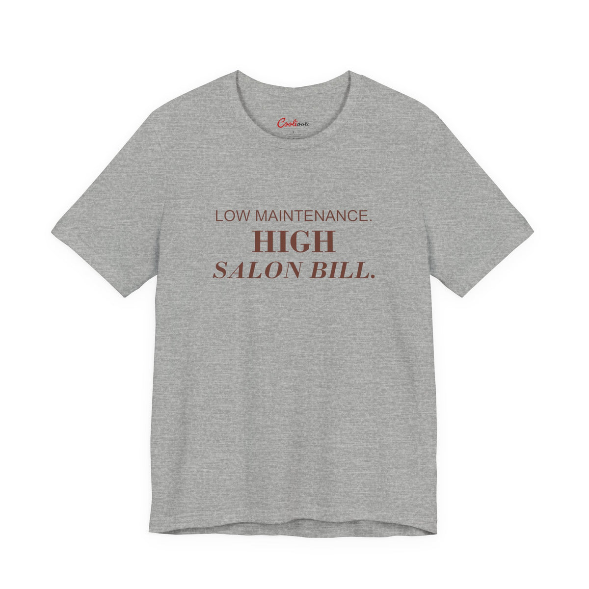 LOW MAINTENANCE. HIGH SALON BILL. on the Athletic Heather Bella+Canvas 3001 tee — accurate supplier front colour mockup