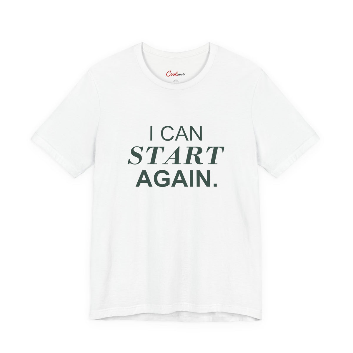 I CAN START AGAIN. Bella+Canvas 3001 T-shirt — White, accurate supplier front flat lay