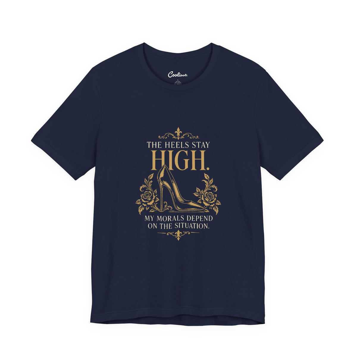 Navy Cooliooli tee with ornate stiletto and roses: The heels stay high. My morals depend on the situation.