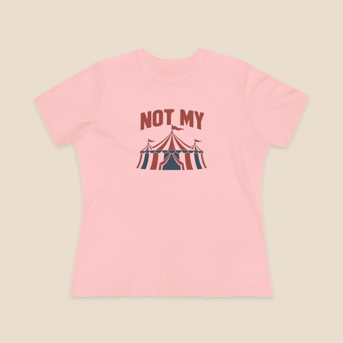 NOT MY original circus tent graphic on the Pink Bella+Canvas6400 women’s relaxed-fit tee; front colour preview.