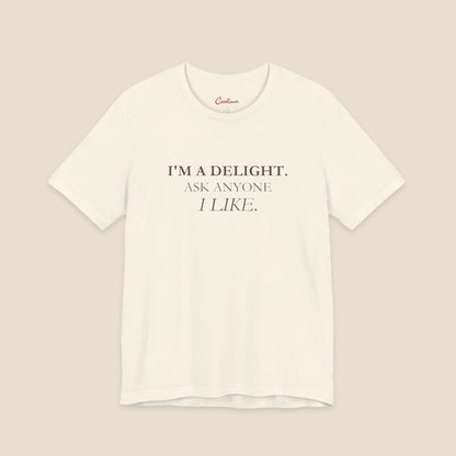 Natural I'm a Delight slogan T-shirt front