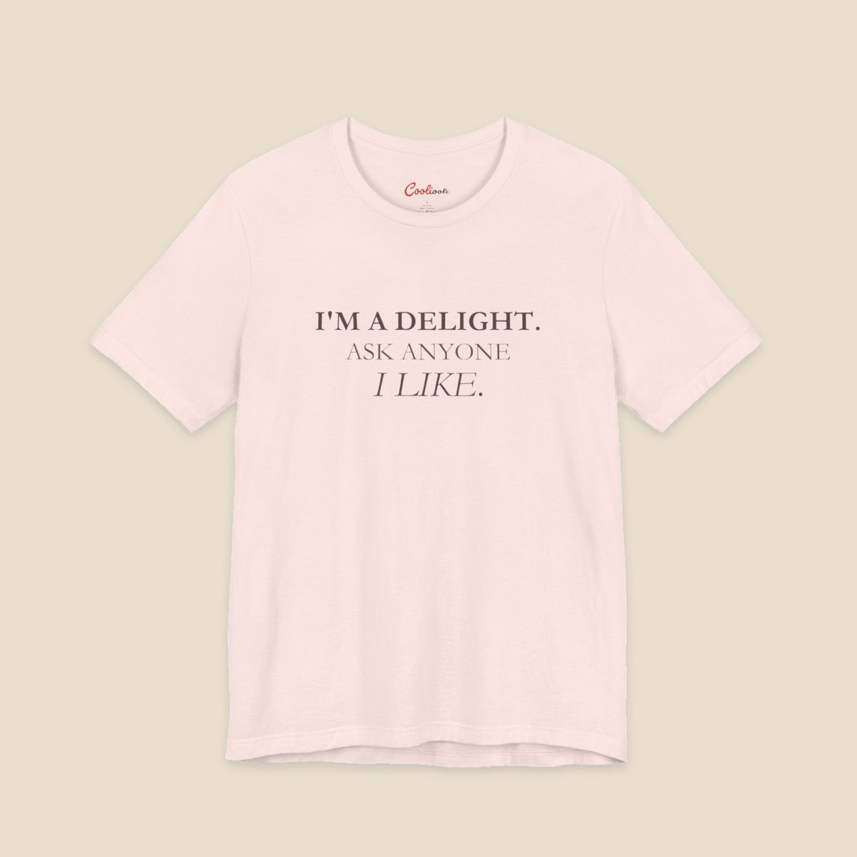 Soft Pink I'm a Delight slogan T-shirt front
