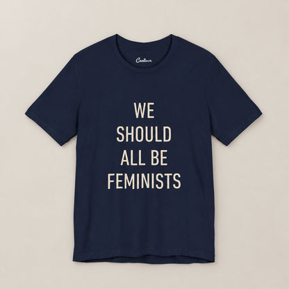 We Should All Be Feminists Bella+Canvas 3001 T-shirt in Navy, front flat lay.
