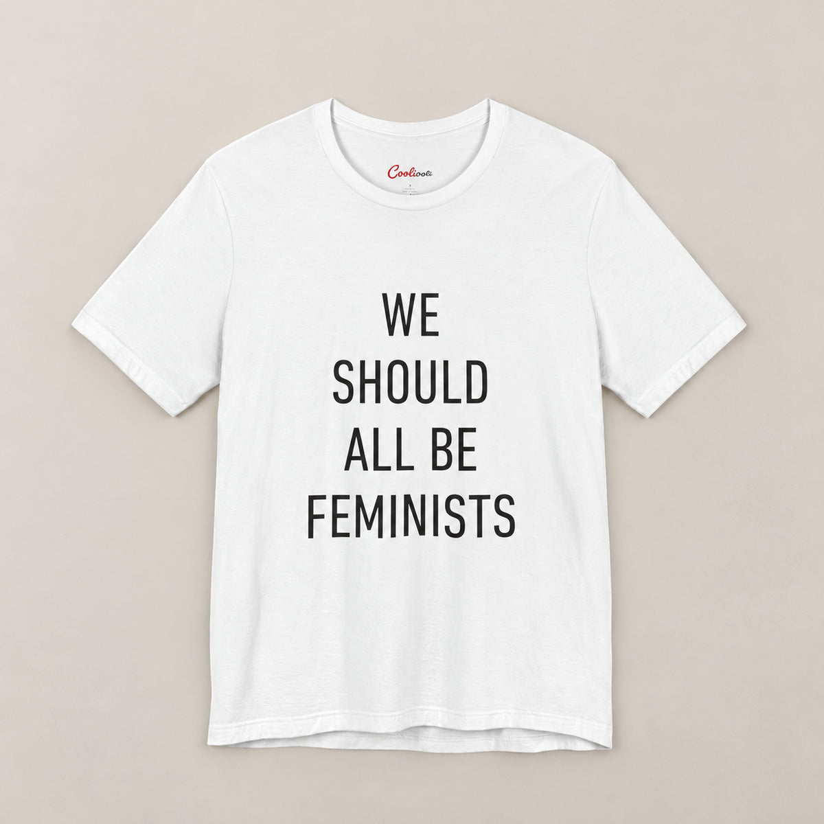 We Should All Be Feminists Bella+Canvas 3001 T-shirt in White, front flat lay.