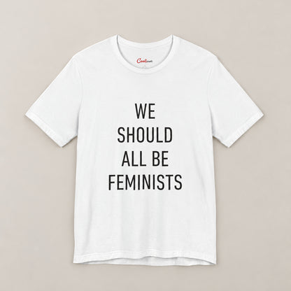 We Should All Be Feminists Bella+Canvas 3001 T-shirt in White, front flat lay.