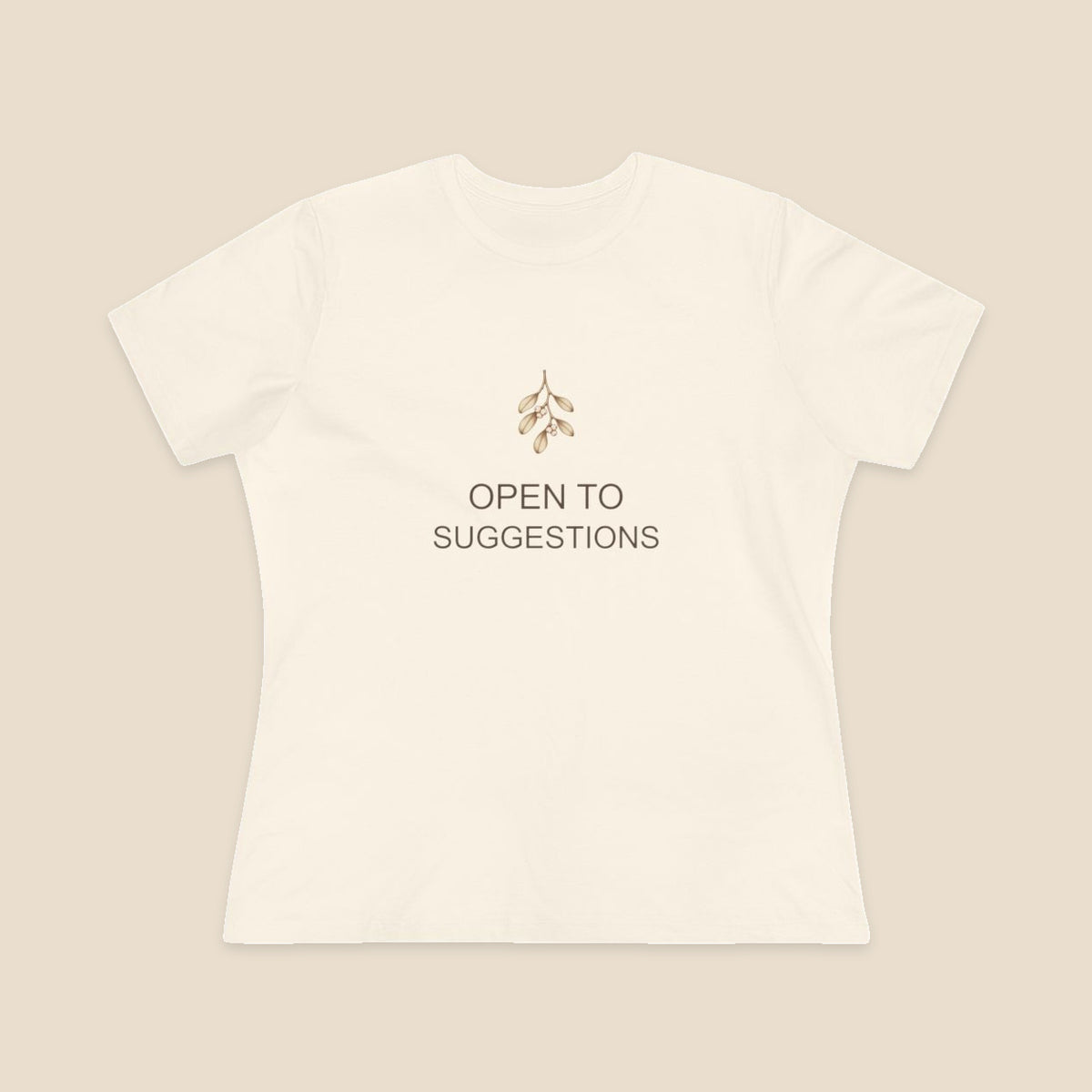 The Hint Is Hanging women's relaxed-fit Bella+Canvas 6400 tee in Natural, with mistletoe and OPEN TO SUGGESTIONS artwork.