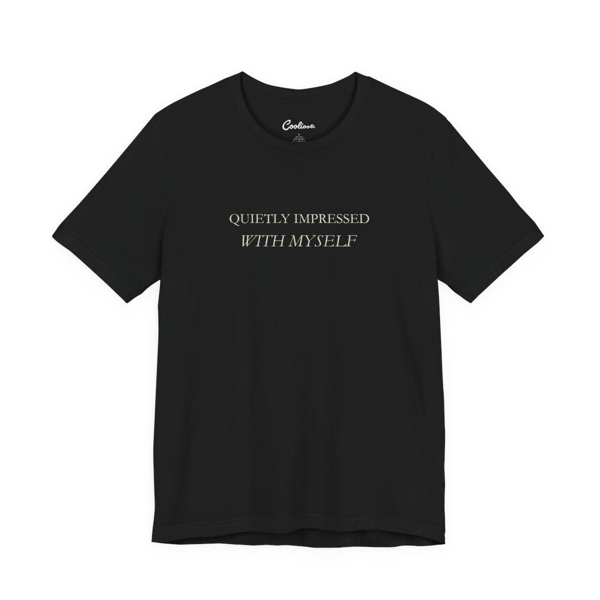 Quietly Impressed With Myself Bella+Canvas 3001 T-shirt in Black, full front supplier flat lay.
