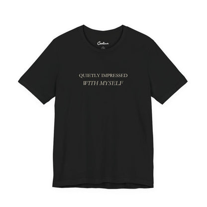 Quietly Impressed With Myself Bella+Canvas 3001 T-shirt in Black, full front supplier flat lay.