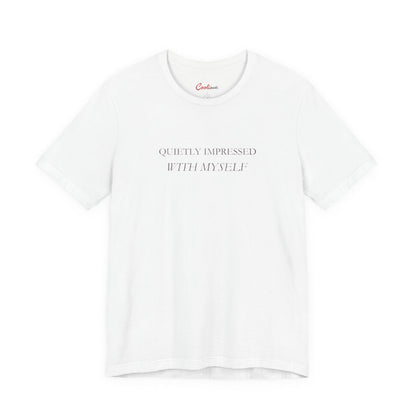 Quietly Impressed With Myself Bella+Canvas 3001 T-shirt in White, full front supplier flat lay.