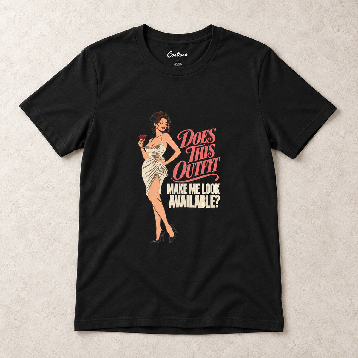 Black Does This Outfit Make Me Look Available T-shirt, styled flat lay