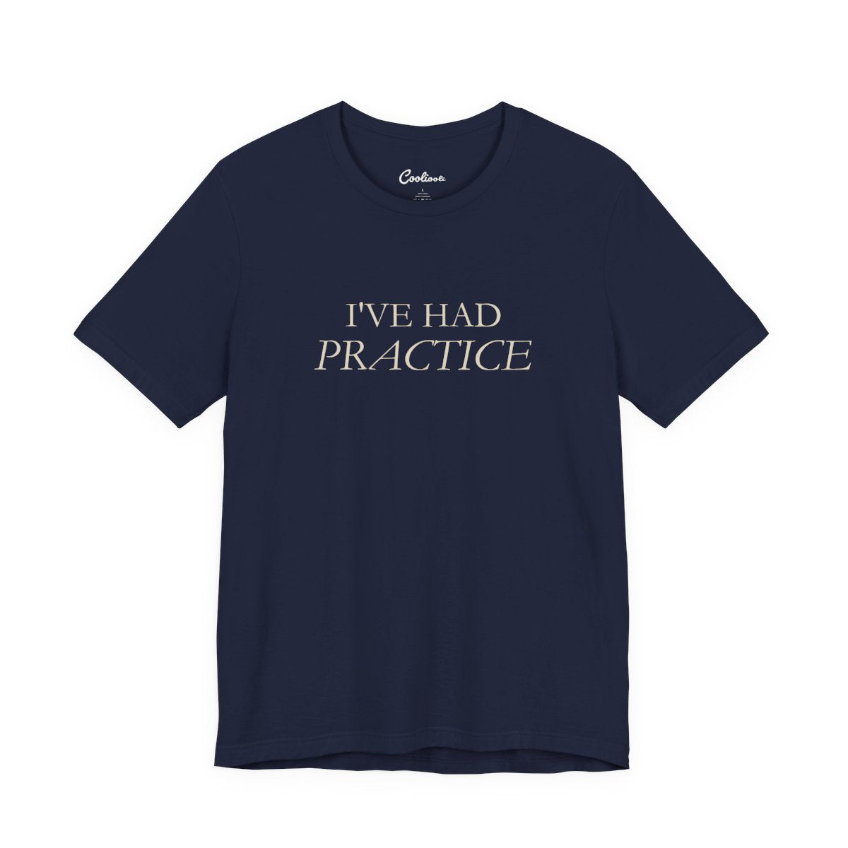 I've Had Practice Bella+Canvas 3001 T-shirt in Navy, full front supplier flat lay.
