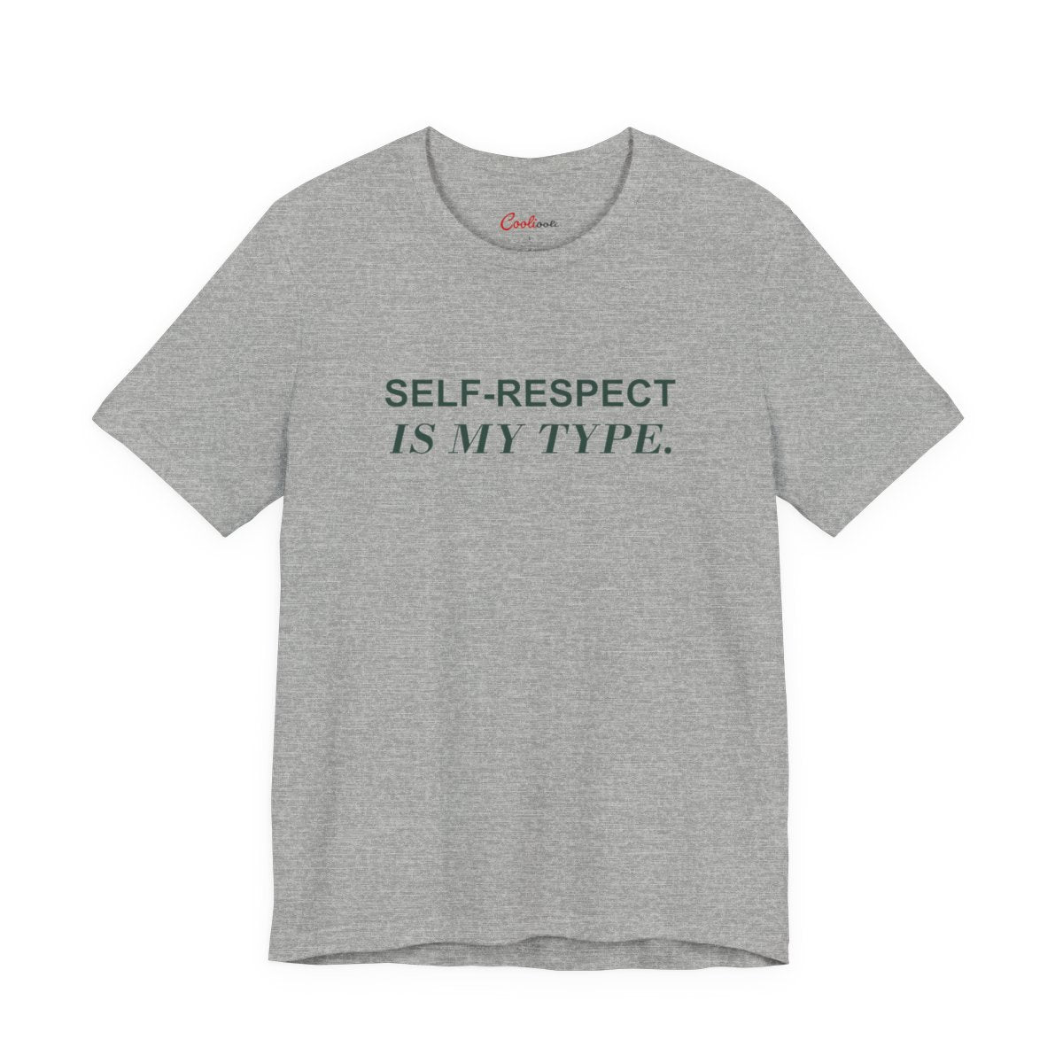 SELF-RESPECT IS MY TYPE. Bella+Canvas 3001 tee in Athletic Heather, neat overhead front view