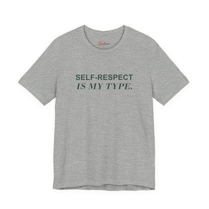 SELF-RESPECT IS MY TYPE. Bella+Canvas 3001 tee in Athletic Heather, neat overhead front view