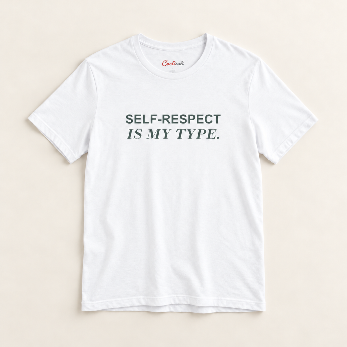 SELF-RESPECT IS MY TYPE. Bella+Canvas 3001 tee in White, overhead view on a plain warm neutral studio background