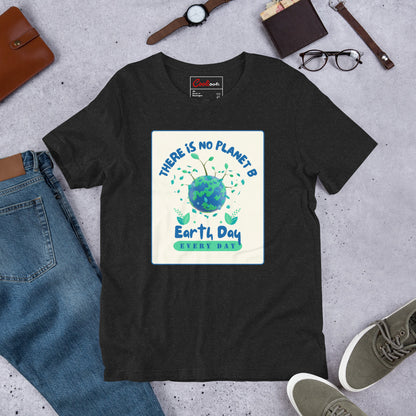 "There Is No Planet B" Earth Day Tee
