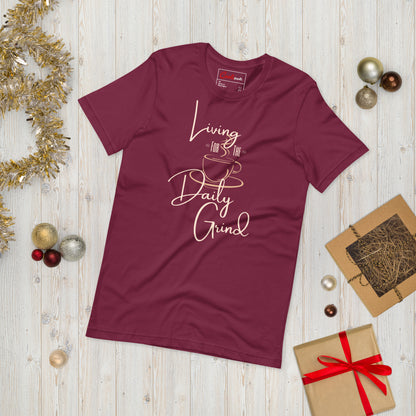 "Living For The Daily Grind" Coffee Tee