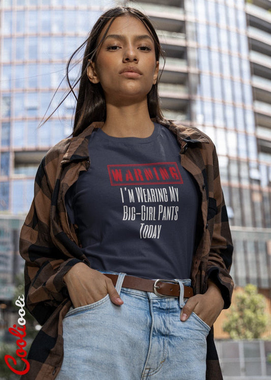 Big Girl Pants Tee - Cooliooli T-Shirt