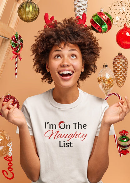 I'm On The Naughty List - Christmas Tee - Cooliooli T-Shirt