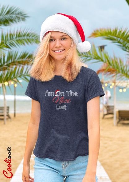 I'm On The Nice List - Christmas Tee - Cooliooli T-Shirt