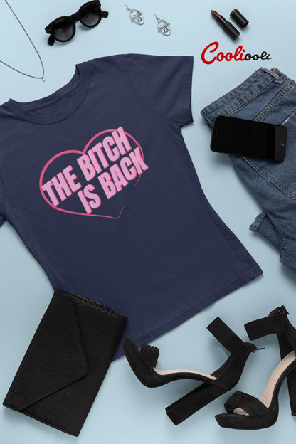 "The Bitch Is Back" Graphic Tee - Cooliooli T-Shirt