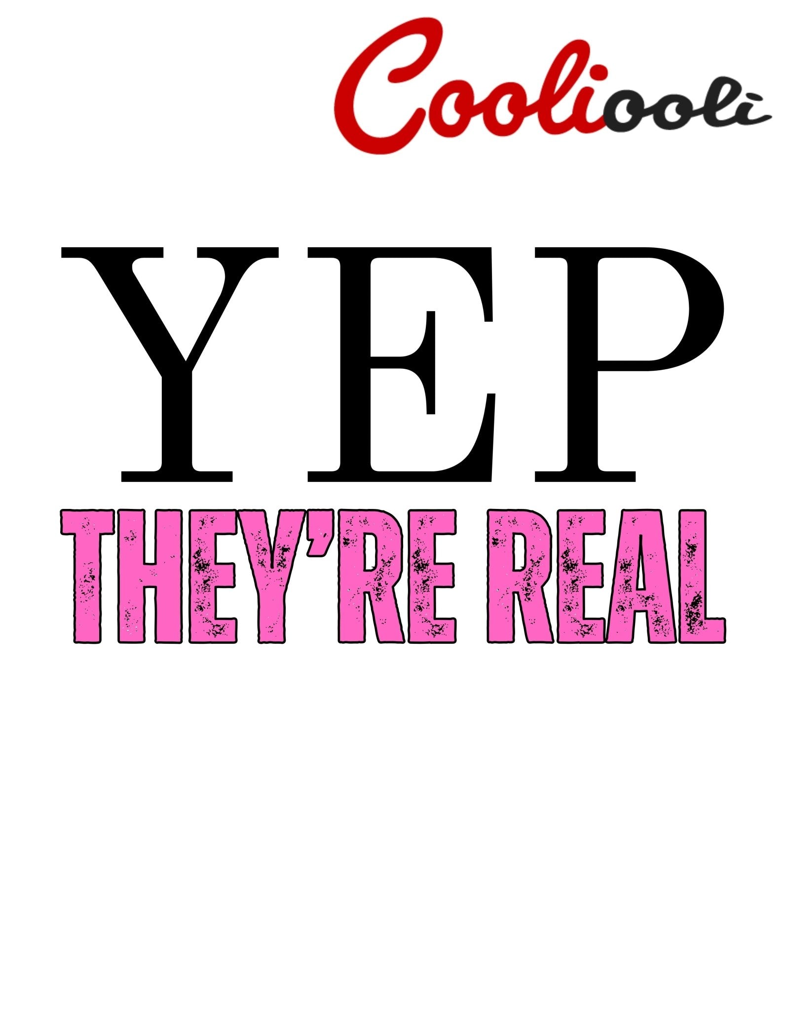 YEP, THEY'RE REAL - Confident Girl T-Shirt - Cooliooli T-Shirt